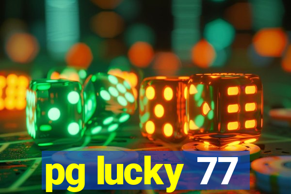 pg lucky 77